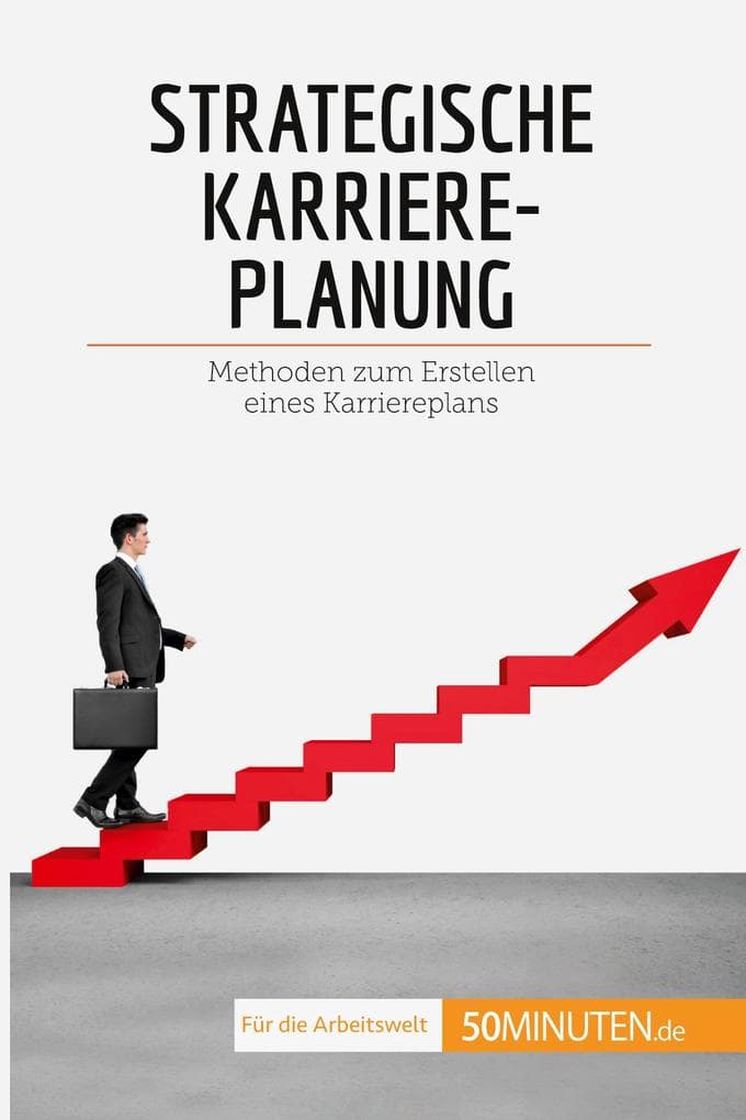 Strategische Karriereplanung