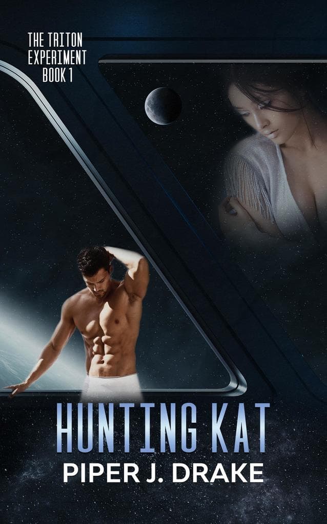 Hunting Kat (Triton Experiment, #1)