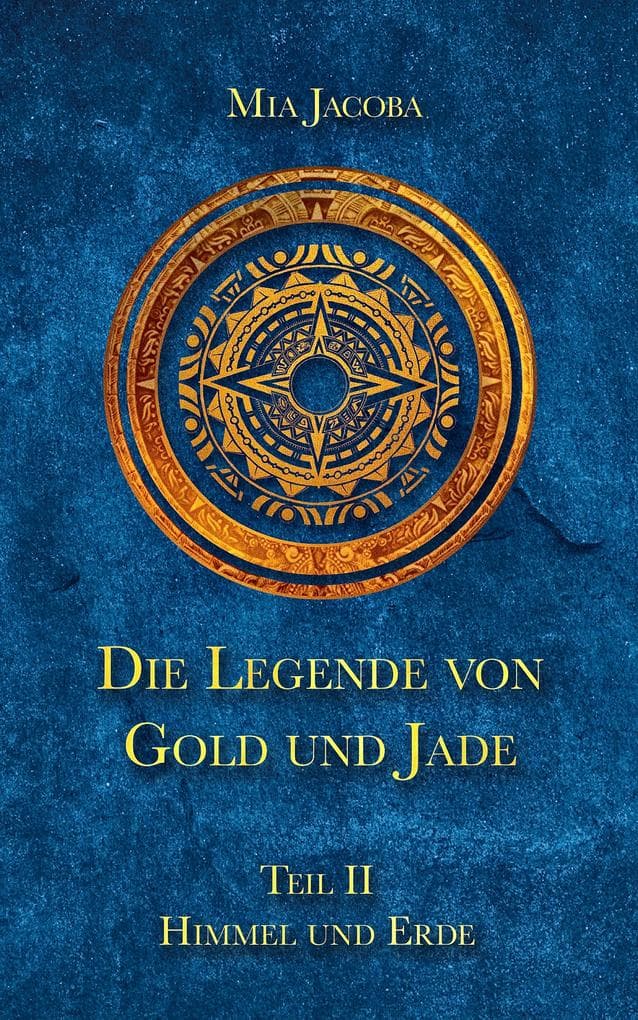 Die Legende von Gold und Jade 2: Himmel und Erde