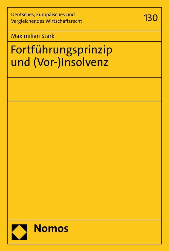 Fortführungsprinzip und (Vor-)Insolvenz