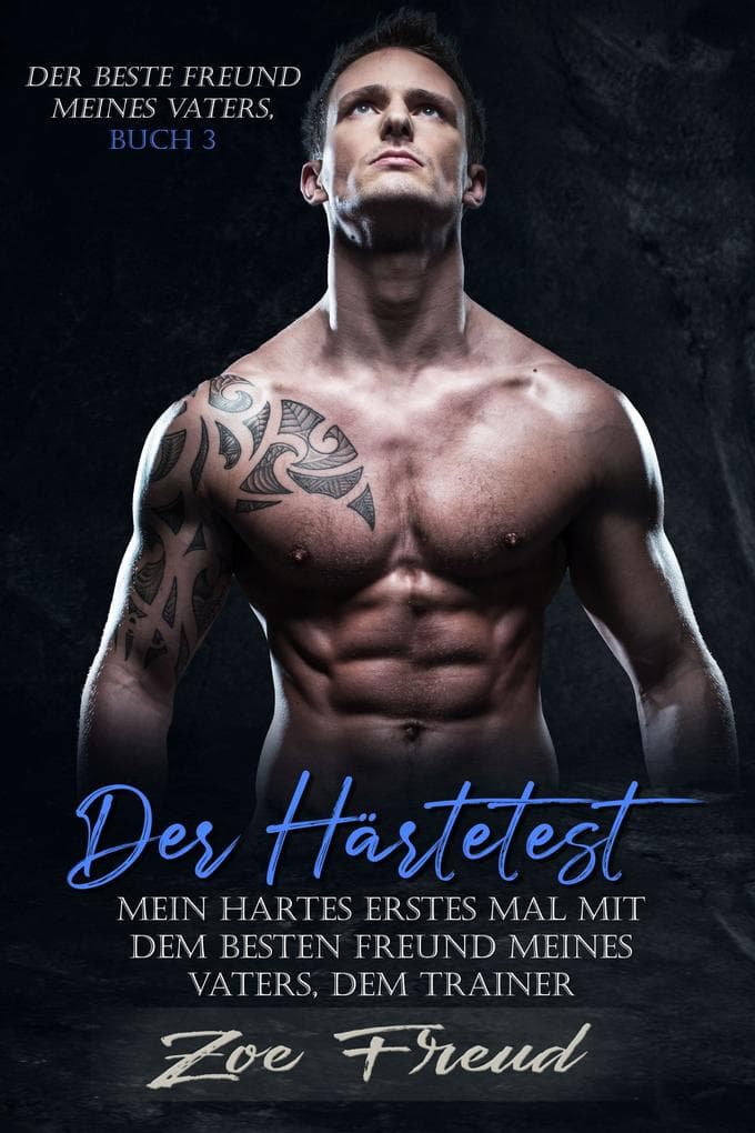 Der Härtetest: Mein hartes erstes Mal mit dem besten Freund meines Vaters, dem Trainer