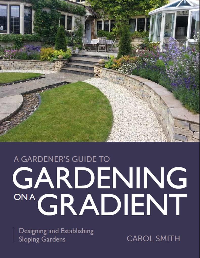 Gardener's Guide to Gardening on a Gradient