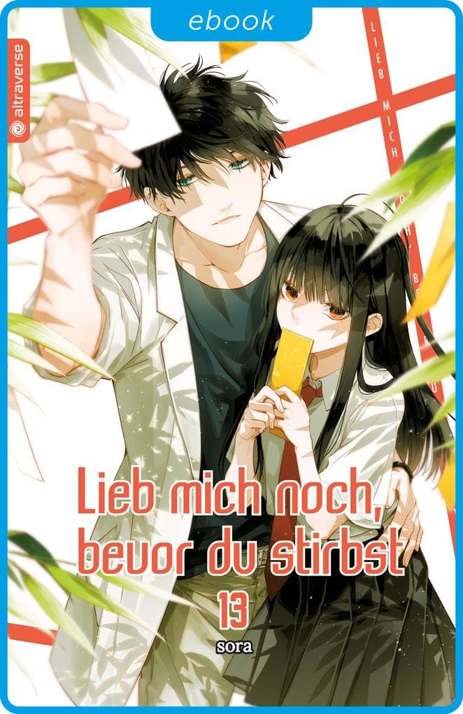 Lieb mich noch, bevor du stirbst 13