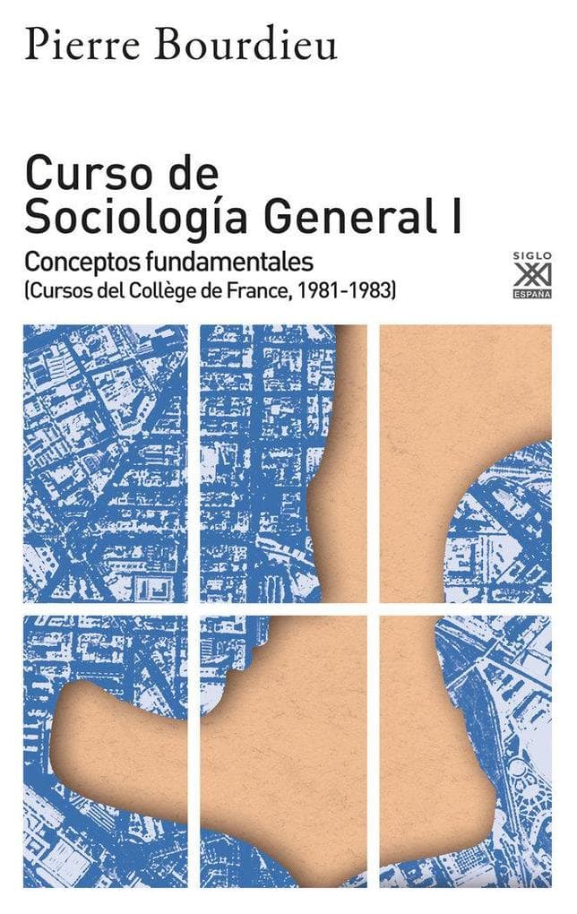Curso de sociología general I : conceptos fundamentales : cursos del Collège de France, 1981-1983