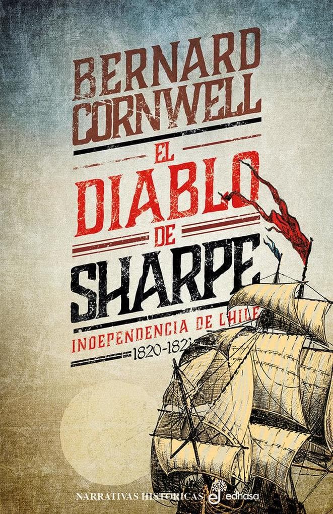 El diablo de Sharpe : Independencia de Chile, 1820-1821