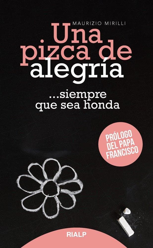 Una pizca de alegría : -- siempre que sea honda