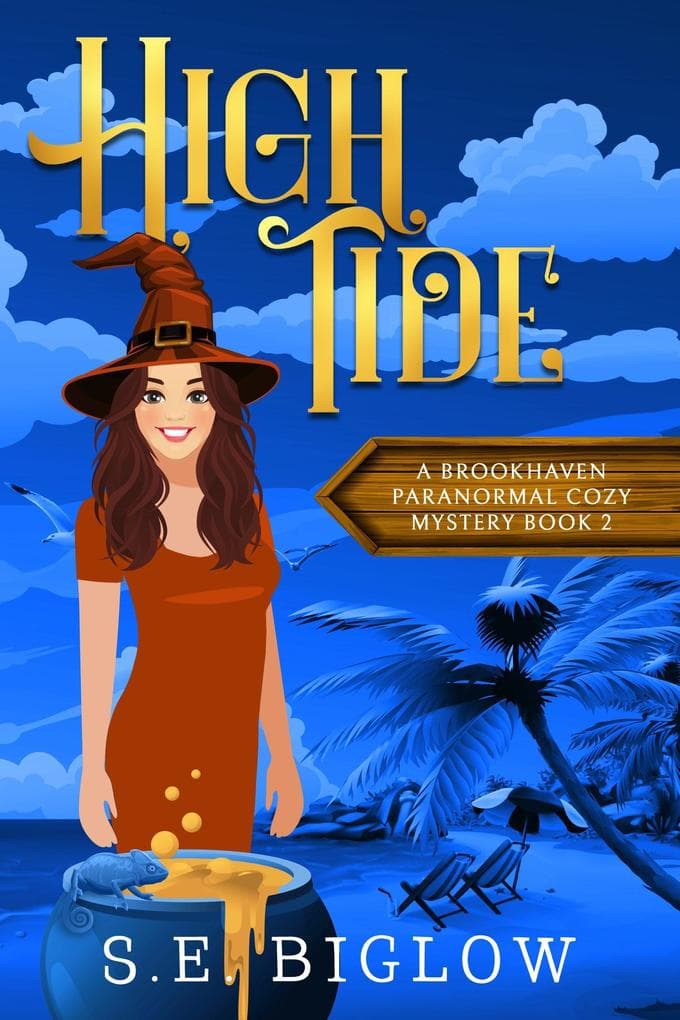High Tide: A Witchy Amateur Detective Mystery (Brookhaven Cozy Mysteries, #2)