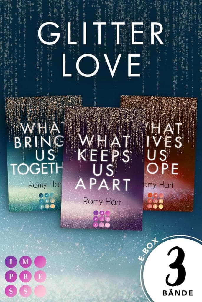 Glitter Love: Sammelband der romantischen New-Adult-Trilogie