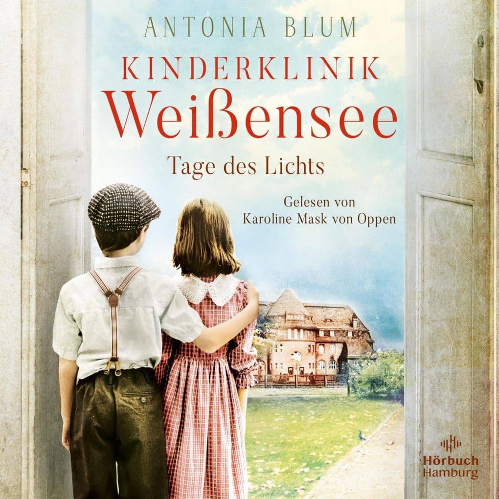 Kinderklinik Weißensee Tage des Lichts (Die Kinderärztin 3)