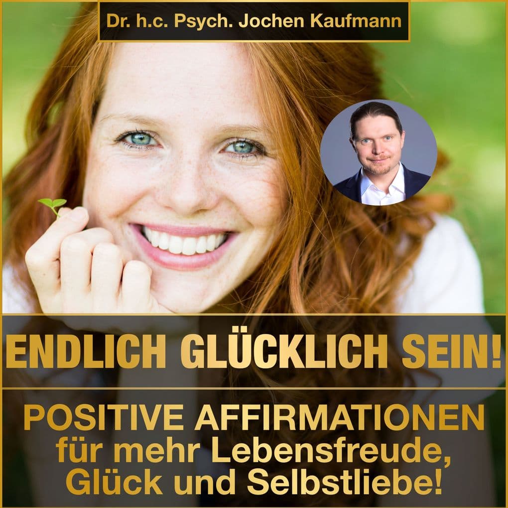 Endlich glücklich sein!