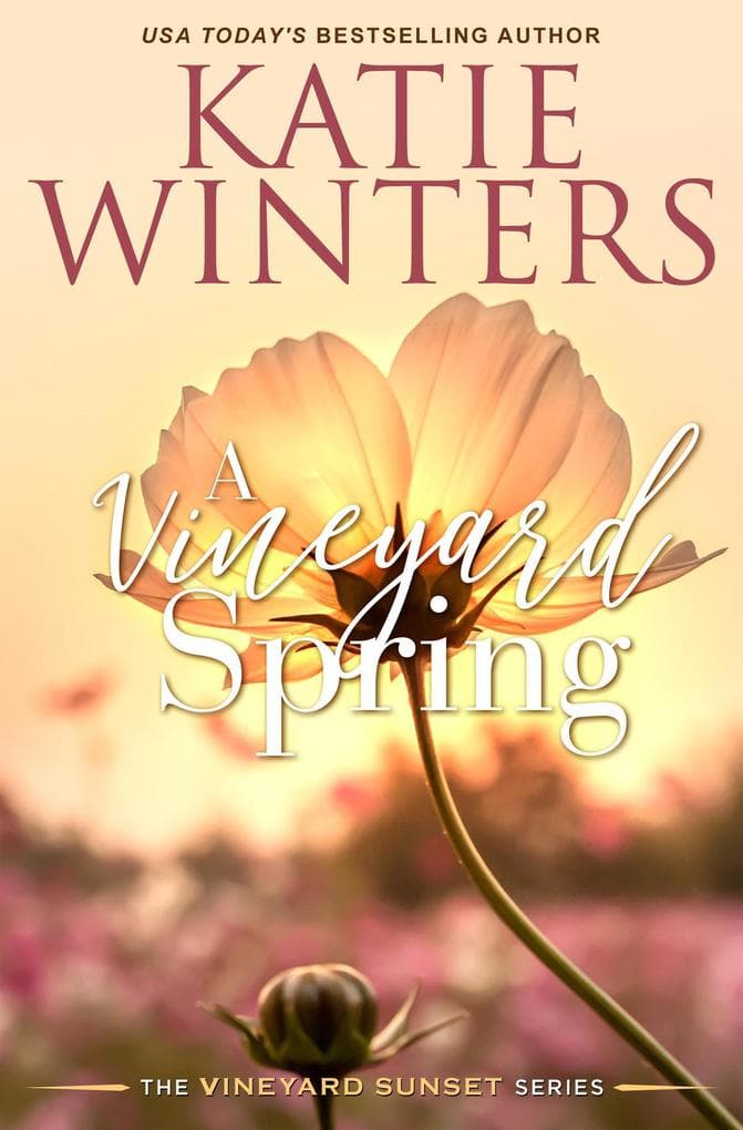 A Vineyard Spring (A Vineyard Sunset Series, #15)