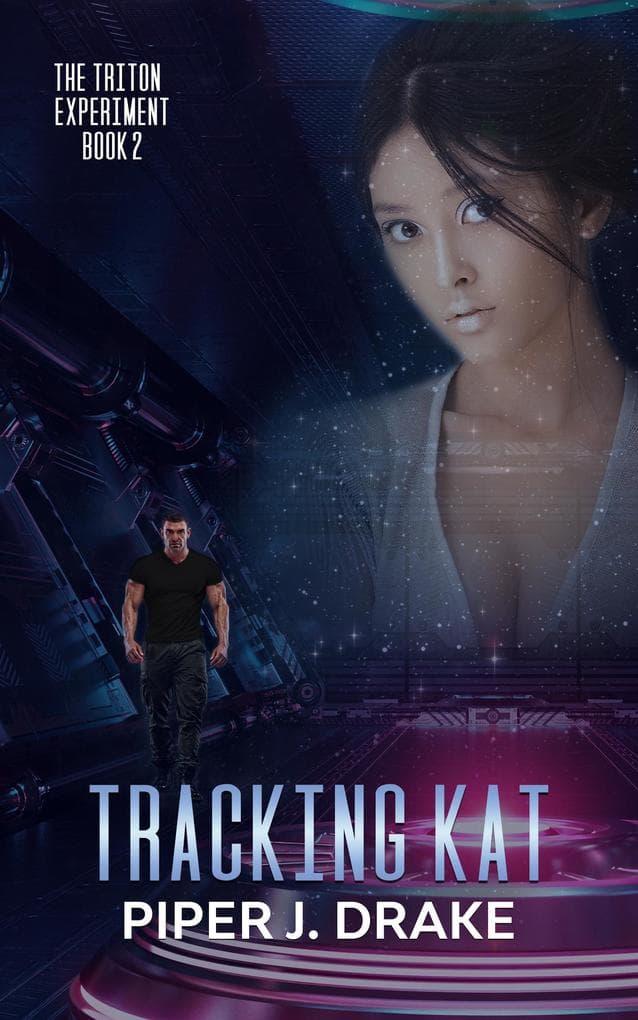 Tracking Kat (Triton Experiment, #2)