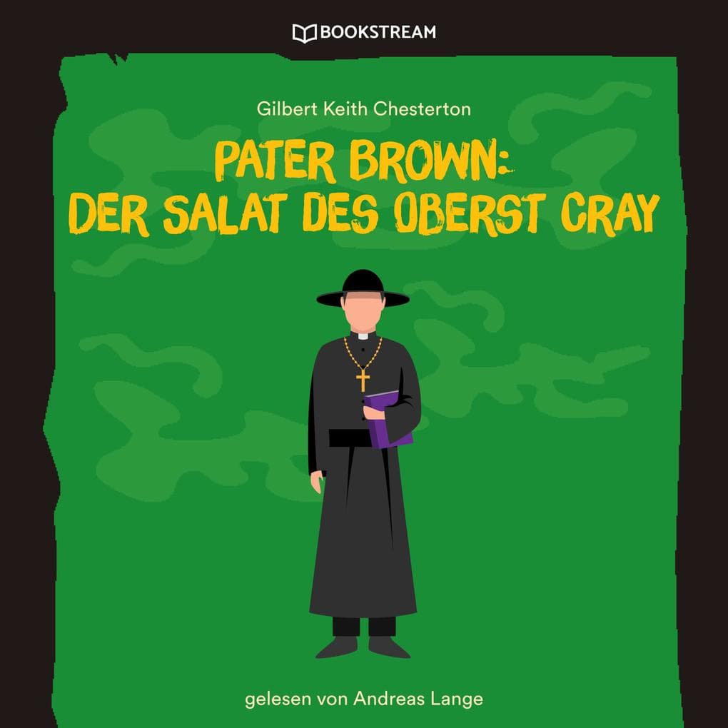 Pater Brown: Der Salat des Oberst Cray