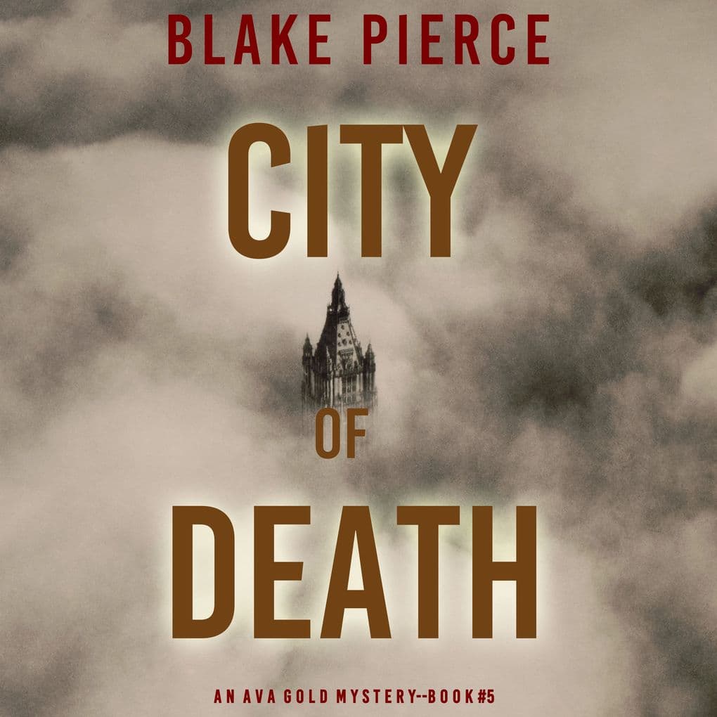 City of Death (An Ava Gold MysteryBook 5)