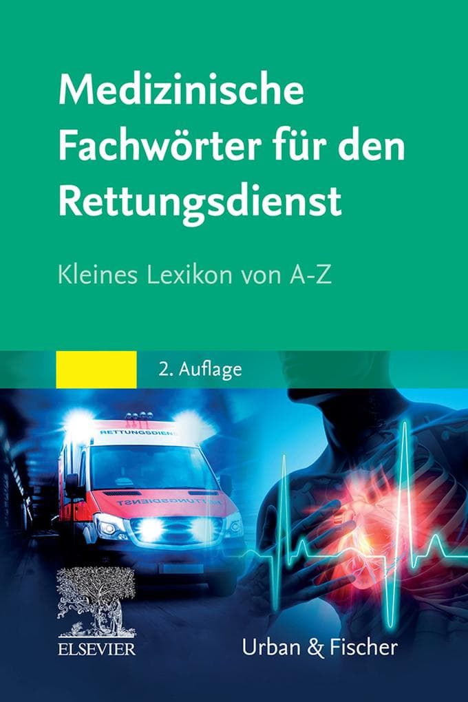 Medizinische Fachwörter für den Rettungsdienst