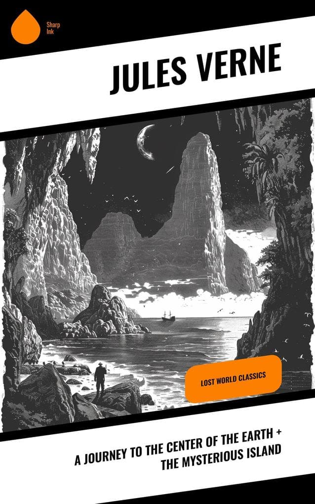 A Journey to the Center of the Earth + The Mysterious Island