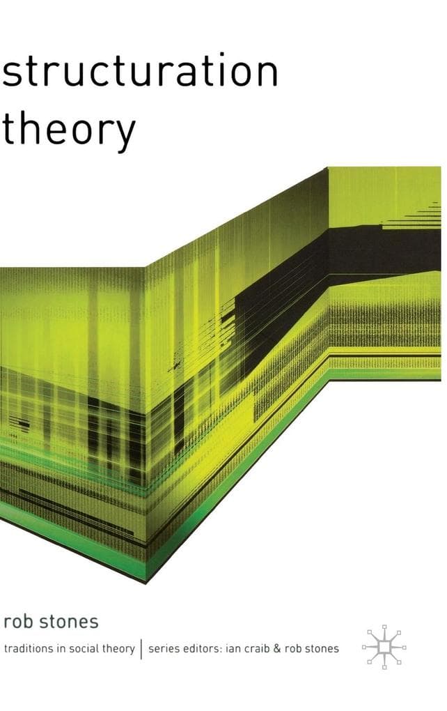 Structuration Theory