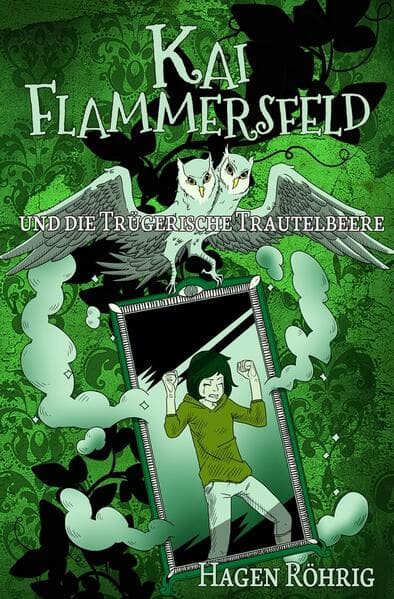 Kai Flammersfeld Und Die Trügerische Trautelbeere