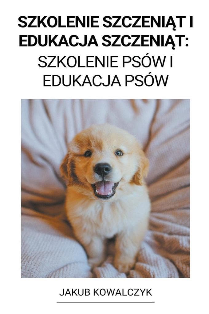 Szkolenie Szczenit i Edukacja Szczenit