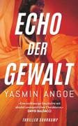 Echo der Gewalt