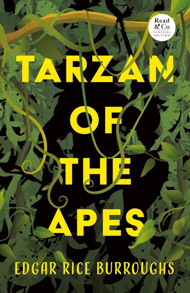 Tarzan of the Apes (Read & Co. Classics Edition)