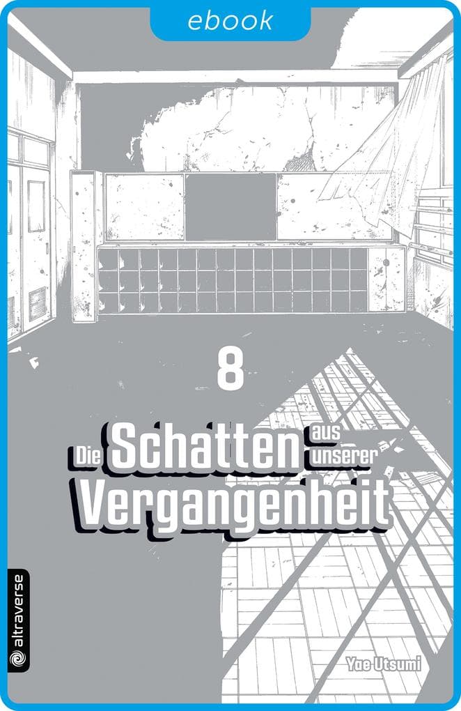 Die Schatten aus unserer Vergangenheit 08