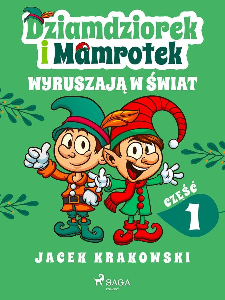 Dziamdziorek i Mamrotek wyruszaja w swiat