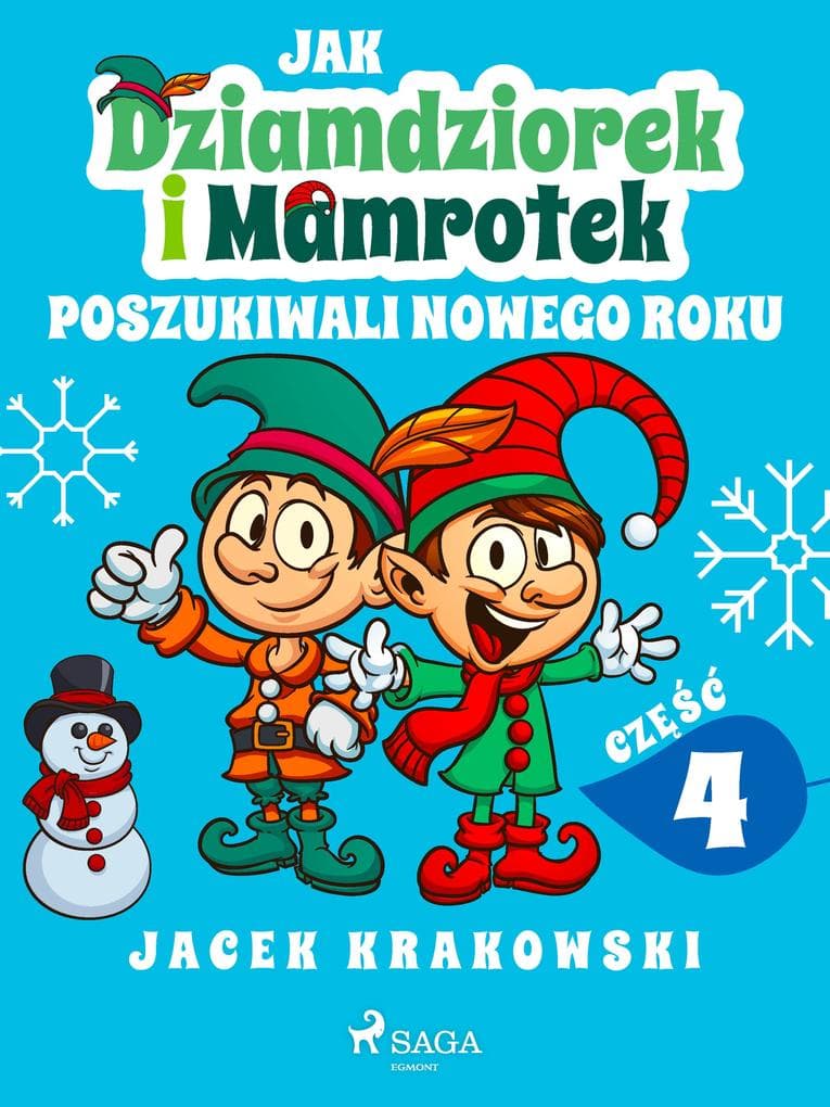 Jak Dziamdziorek i Mamrotek poszukiwali Nowego Roku
