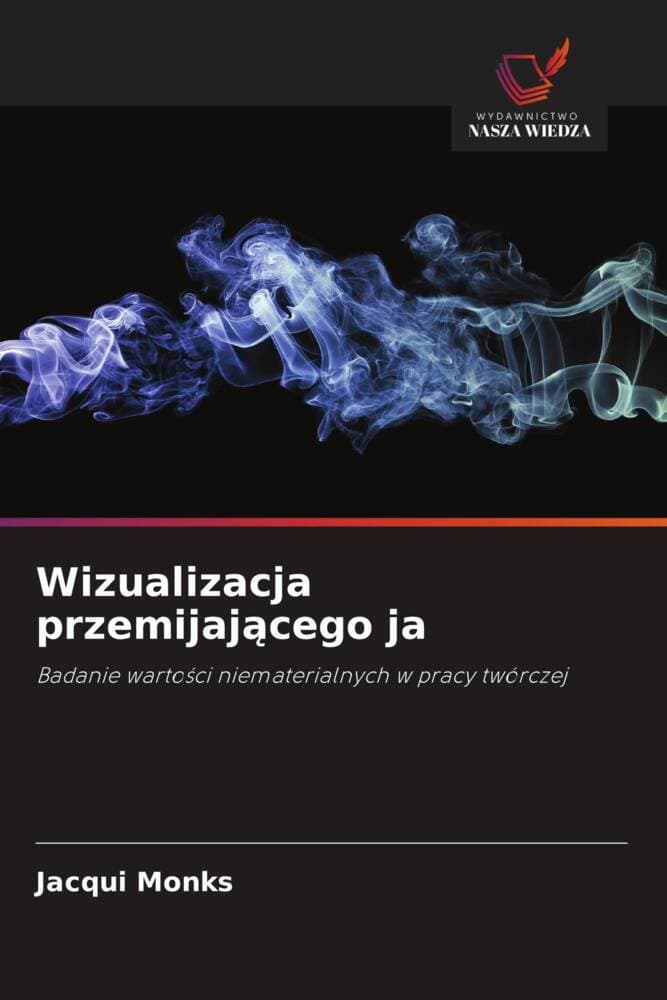 Wizualizacja przemijajcego ja