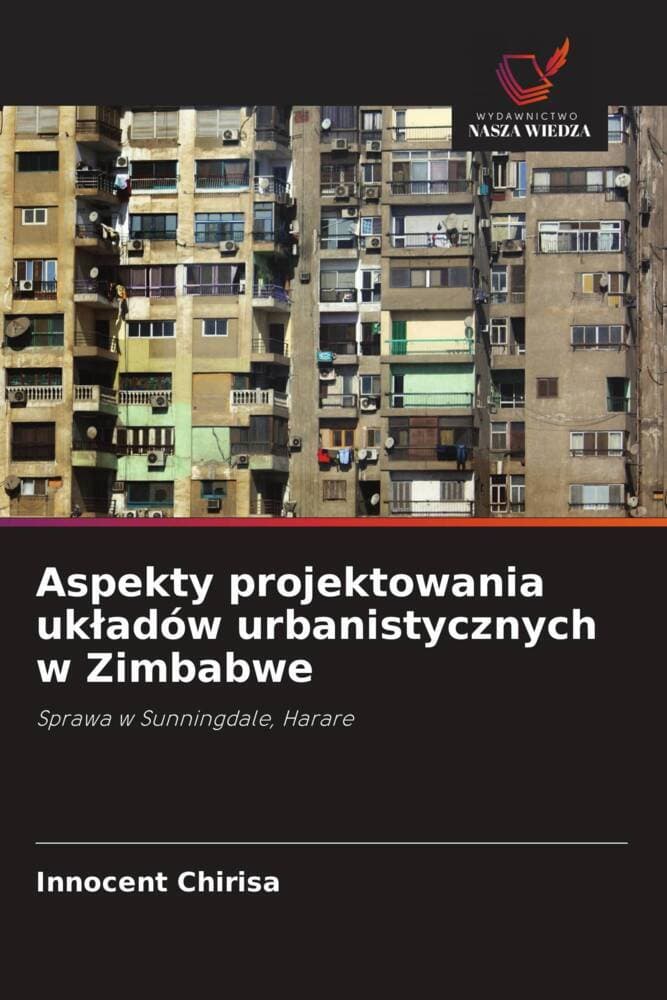 Aspekty projektowania ukadów urbanistycznych w Zimbabwe