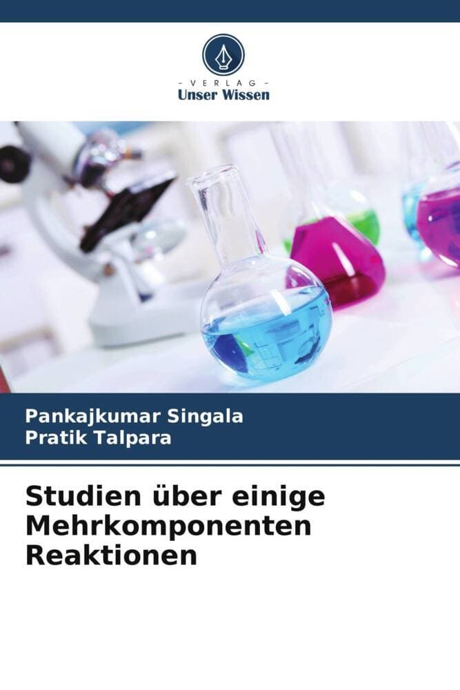 Studien über einige Mehrkomponenten Reaktionen