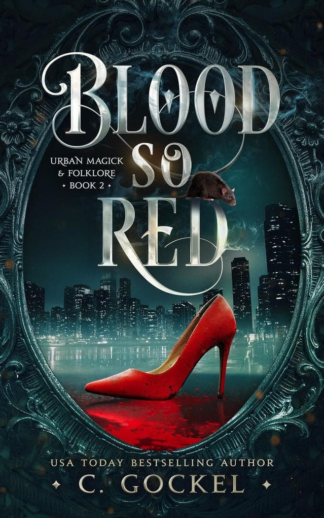 Blood So Red (Urban Magick & Folklore, #2)
