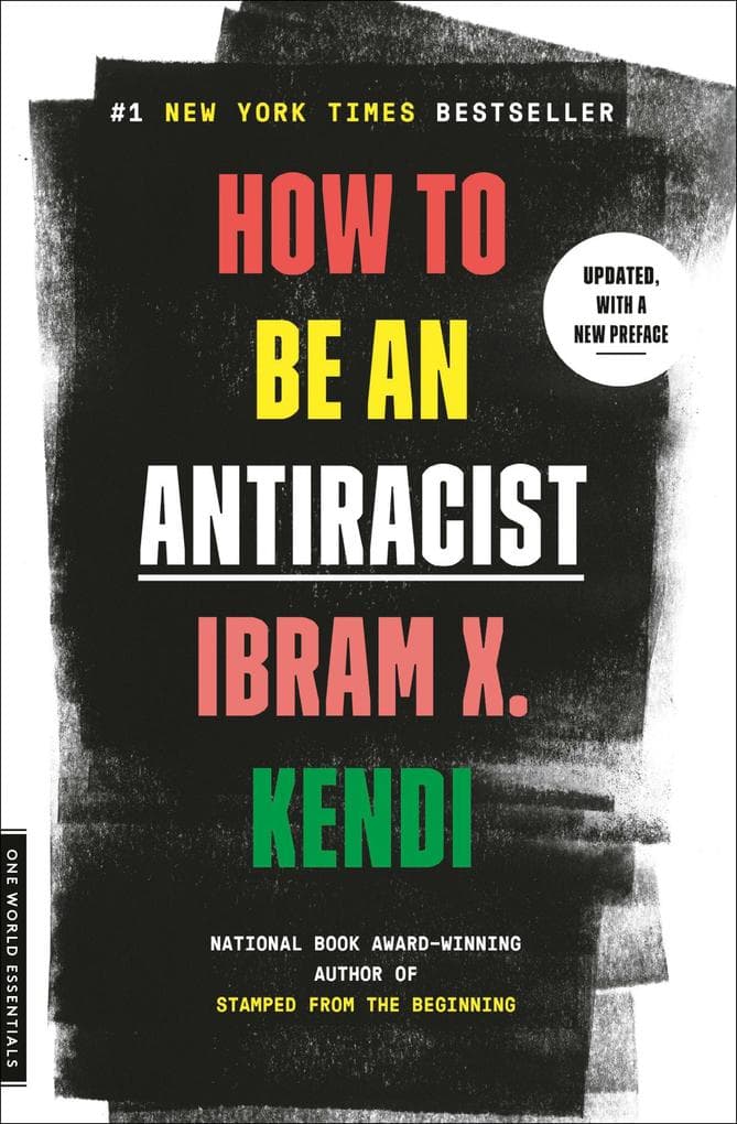 How to Be an Antiracist