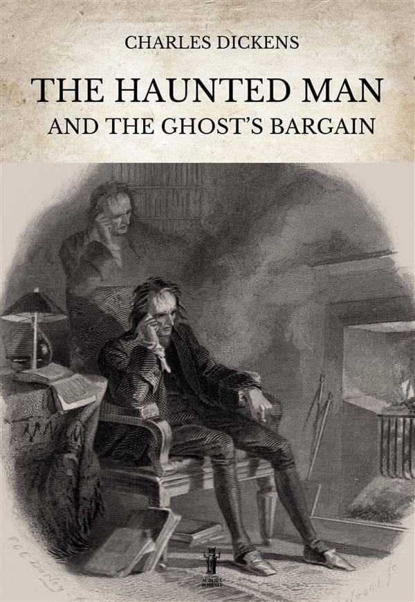 The Haunted Man and the Ghost's Bargain