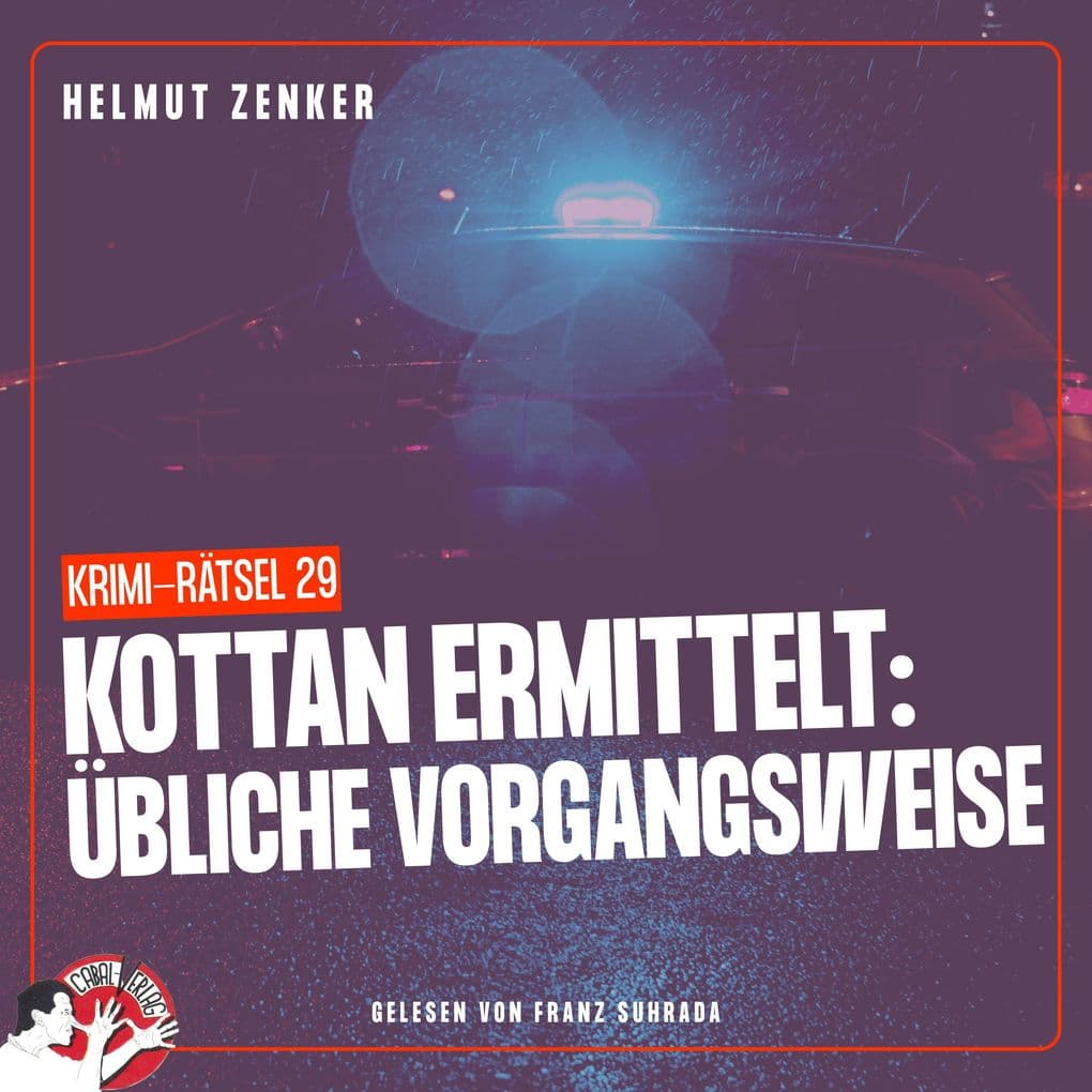 Kottan ermittelt: Übliche Vorgangsweise