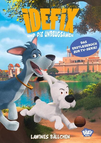 Idefix und die Unbeugsamen - Lawines Bällchen