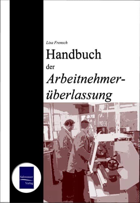 Handbuch der Arbeitnehmerüberlassung