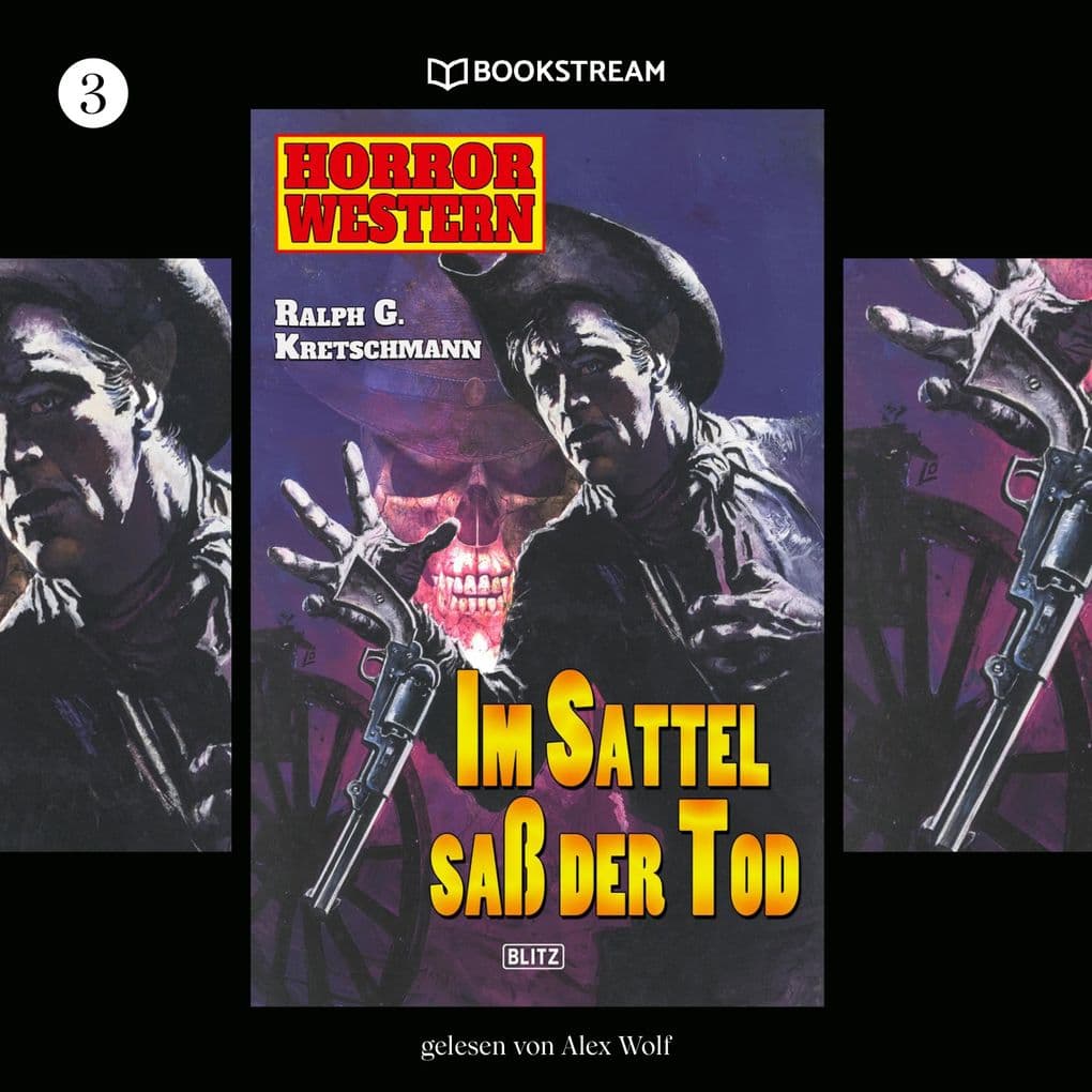 Horror Western, Folge 3: Im Sattel saß der Tod