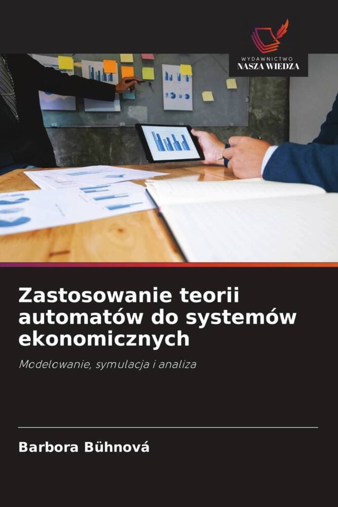 Zastosowanie teorii automatów do systemów ekonomicznych