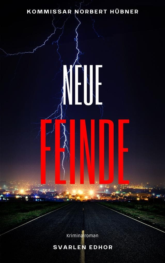 NEUE FEINDE |Kriminalroman