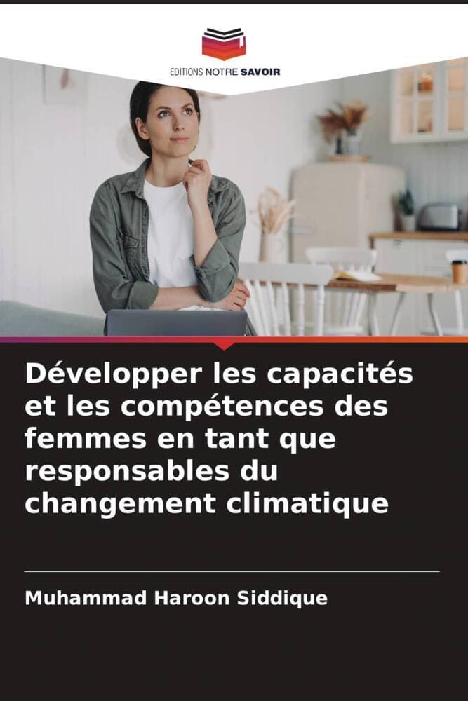 Développer les capacités et les compétences des femmes en tant que responsables du changement climatique