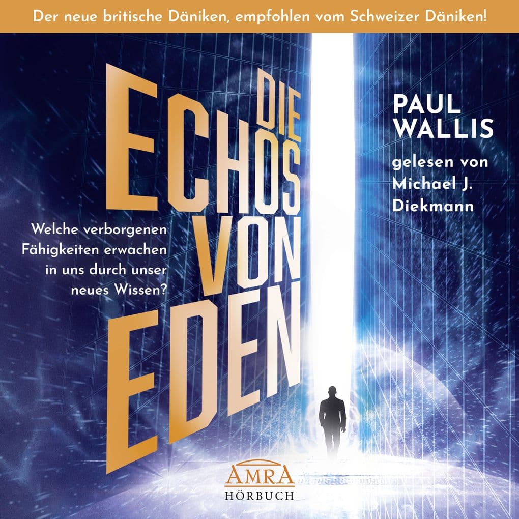 DIE ECHOS VON EDEN. Empfohlen von Erich von Däniken