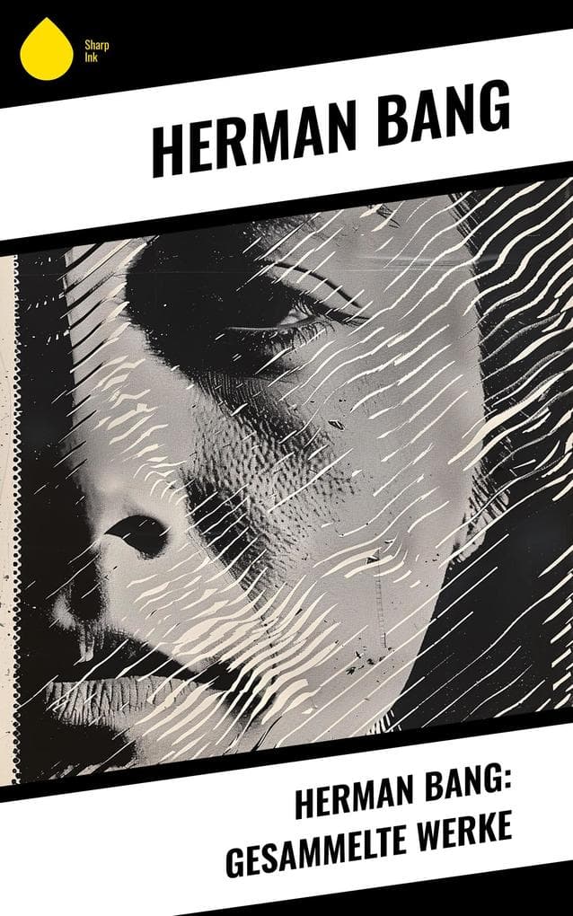 Herman Bang: Gesammelte Werke