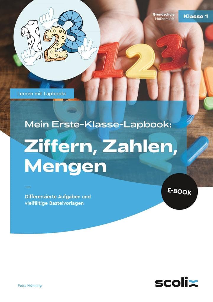 Mein Erste-Klasse-Lapbook: Ziffern, Zahlen, Mengen