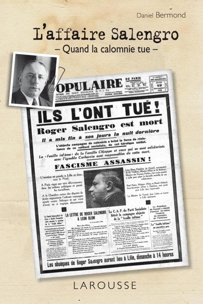 L'affaire Salengro - Quand la calomnie tue
