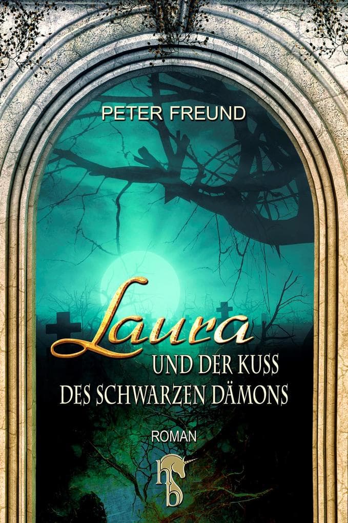 Laura und der Kuss des schwarzen Dämons