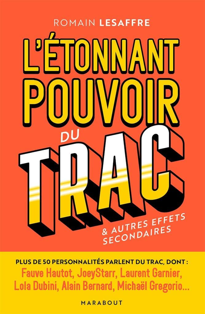 L'étonnant pouvoir du trac