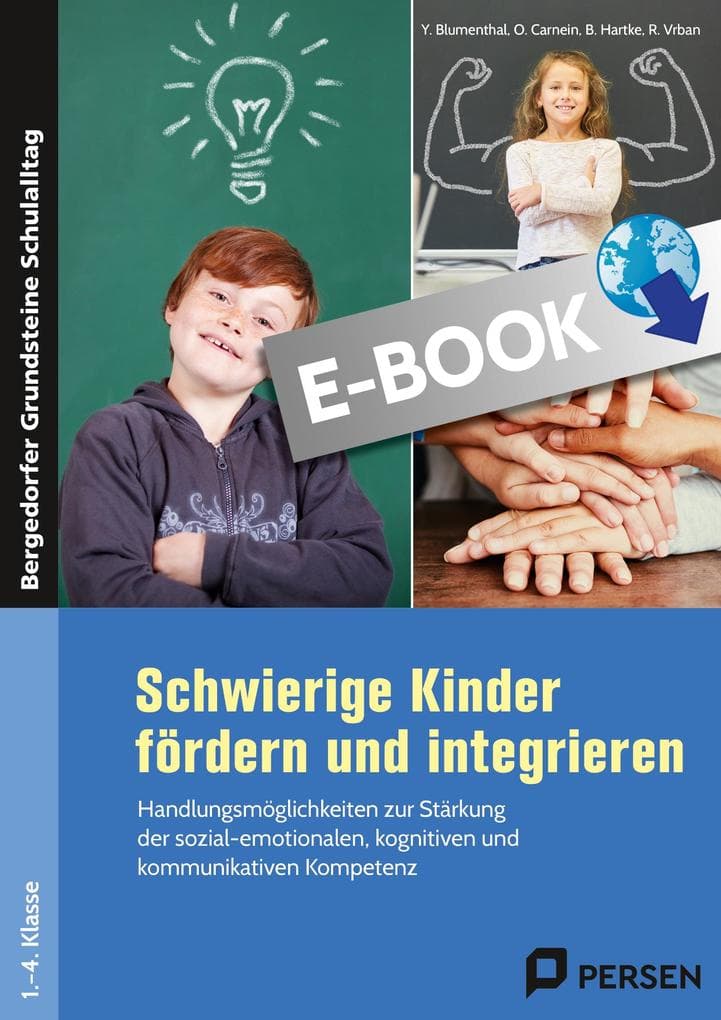 Schwierige Kinder fördern und integrieren