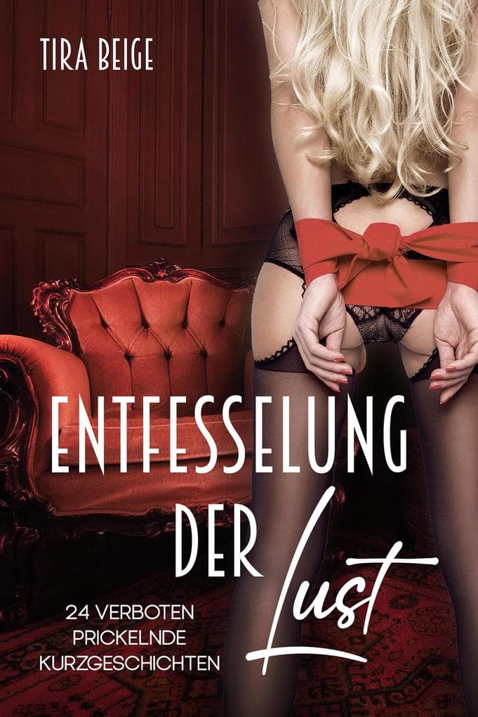 Entfesselung der Lust