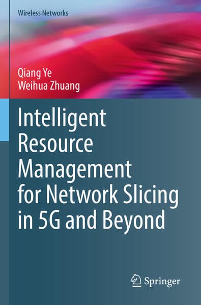 Intelligent Resource Management for Network Slicing in 5G and Beyond